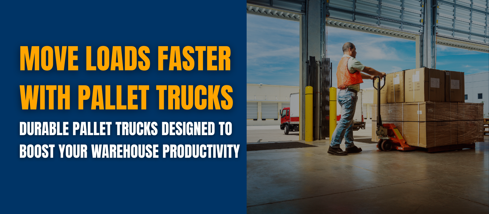 Move Loads Faster With Pallet Trucks