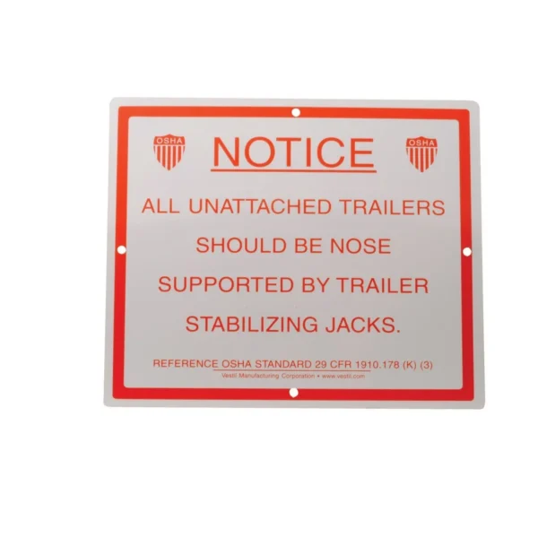 Aluminum Stabilizing Trailer Instruction Sign 1/8 In. x 11-3/4 In. x 9-3/4 In. White